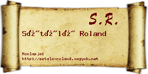 Sétáló Roland névjegykártya